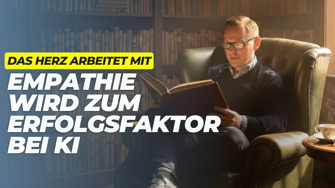 Empathie und Einfühlungsvermögen bei Changeprozessen mit Künstlicher Intelligenz