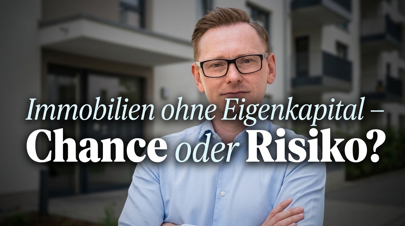 Immobilien ohne Eigenkapital kaufen
